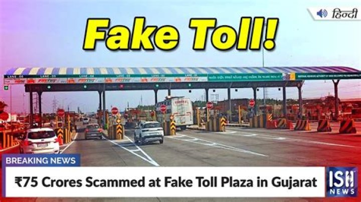 Fake Toll Plaza In Gujarat Dupes Govt Officials For 1.5 Years : How Many Year Earned - SarkariResult