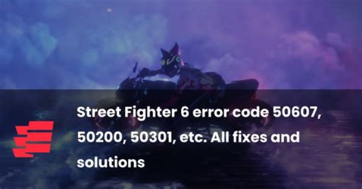 How to Fix Street Fighter 6 Error Code 50607? - SarkariResult